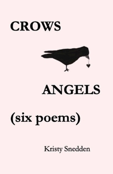 Paperback Crows & Angels: (six poems) Book