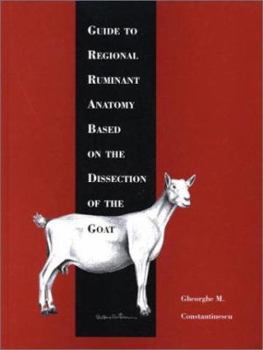 Hardcover Guide to Regional Ruminant Anatomy Based on the Dissection of the Goat Book