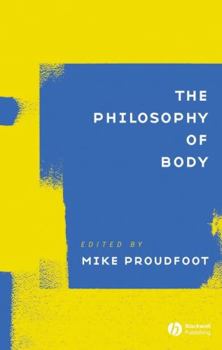 Paperback The Philosophy of Body Book