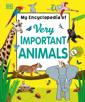 Hardcover My Encyclopedia of Very Important Animals Book