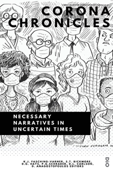 Paperback Corona Chronicles: Necessary Narratives in Uncertain Times Book