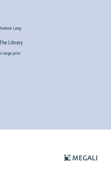 Hardcover The Library: in large print Book