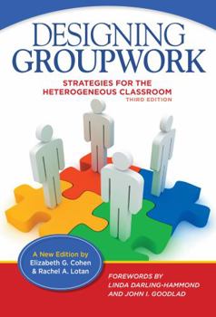 Paperback Designing Groupwork: Strategies for the Heterogeneous Classroom Book