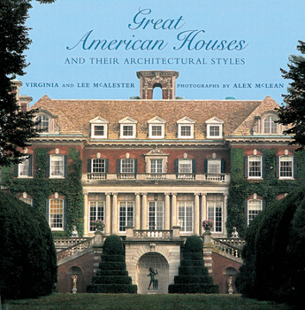 Hardcover Great American Houses and Their Architectural Styles Book