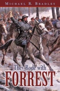 Hardcover They Rode with Forrest Book