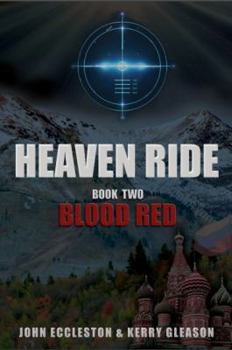 Paperback Heaven Ride: Book 2: Blood Red (Heaven Ride Trilogy) Book