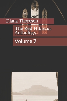 Paperback The Red Hibiscus Anthology: Volume 7 Book