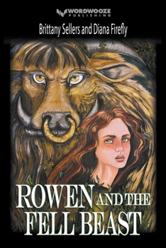 Paperback Rowen and the Fell Beast Book