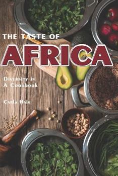 Paperback The Taste of Africa: Diversity in a Cookbook Book