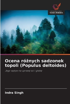 Paperback Ocena różnych sadzonek topoli (Populus deltoides) [Polish] Book