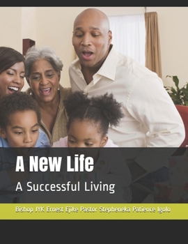 Paperback A New Life: A Successful Living Book