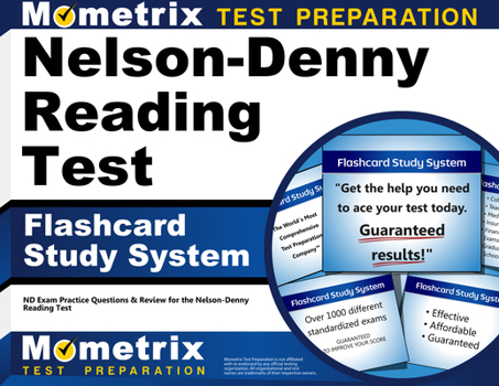 Misc. Nelson-Denny Reading Test Flashcard Study System: ND Exam Practice Questions & Review for the Nelson-Denny Reading Test Book