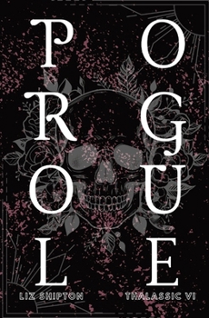 Prologue - Book #6 of the Thalassic