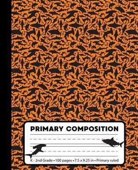 Paperback Primary Composition: Shark Orange Marble Primary Composition Notebook for boys or girls K-2. Ocean Sharks Primary Ruled handwriting paper b Book