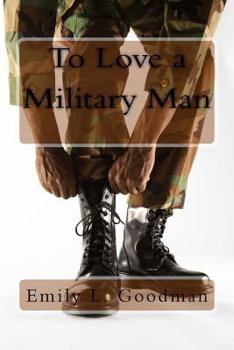 Paperback To Love a Military Man Book