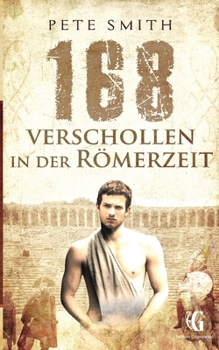 Paperback 168 Verschollen in der Römerzeit [German] Book