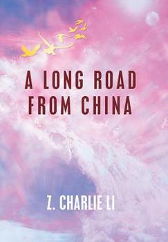 A Long Road from China