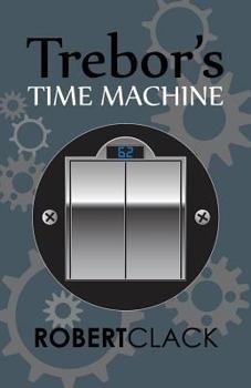 Paperback Trebor's Time Machine Book