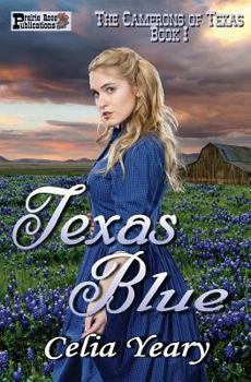 Texas Blue - Book #1 of the Camerons of Texas