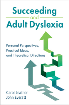 Hardcover Succeeding and Adult Dyslexia Book