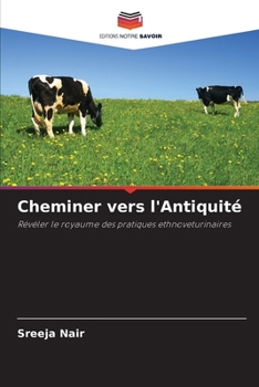Paperback Cheminer vers l'Antiquité [French] Book
