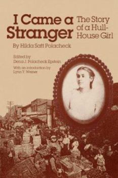 Paperback I Came a Stranger: The Story of a Hull-House Girl Book
