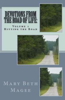 Paperback Devotions from the Road of Life: Hitting the Road Book