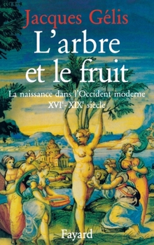 Paperback L'Arbre et le fruit [French] Book