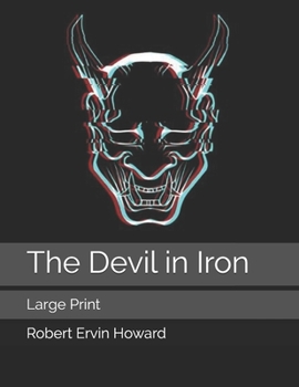 The Devil in Iron: Large Print