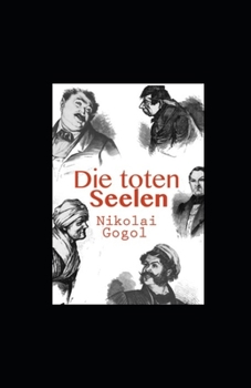 Paperback Die toten Seelen (Kommentiert) [German] Book