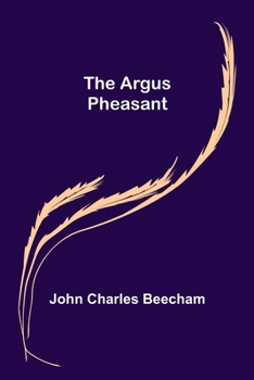 The Argus Pheasant - Book #1 of the Ah Sing