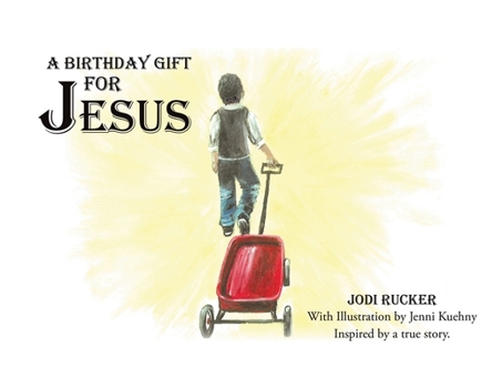 Paperback A Birthday Gift for Jesus Book