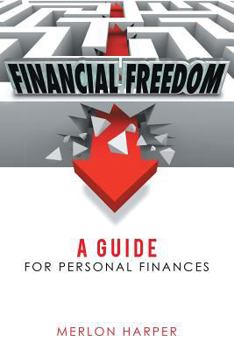 Paperback Financial Freedom: A Guide for Personal Finances Book