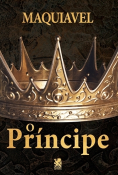 Paperback O Príncipe - Nicolau Maquiavel [Portuguese] Book