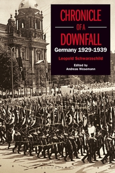 Paperback Chronicle of a Downfall: Germany 1929-1939 Book