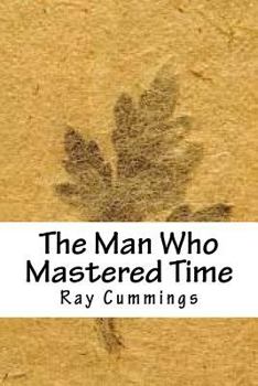 Paperback The Man Who Mastered Time Book