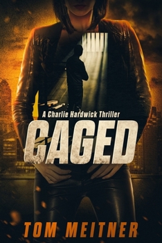 Paperback Caged: A Charlie Hardwick Thriller Book