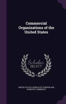 Hardcover Commercial Organizations of the United States Book