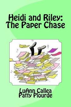 Paperback Heidi and Riley: The Paper Chase: Living With a Messy Brother Book