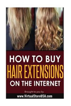 Paperback How to Buy Hair Extensions on the Internet Book