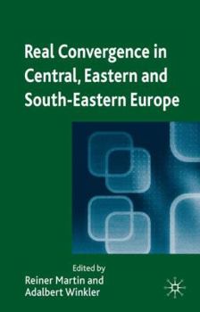 Hardcover Real Convergence in Central, Eastern and South-Eastern Europe Book