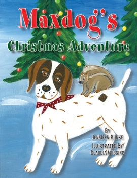 Paperback Maxdog's Christmas Adventure Book