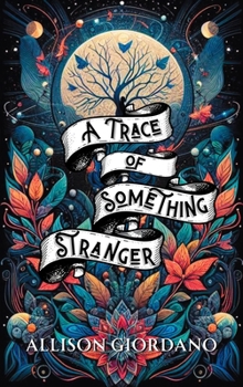 Paperback A Trace of Something Stranger Book