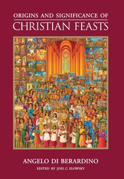 Hardcover Origins and Significance of Christian Feasts Book