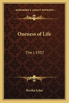 Paperback Oneness of Life: The I 1937 Book