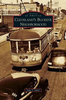 Cleveland's Buckeye Neighborhood - Book  of the Images of America: Ohio