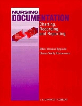Paperback Nursing Documentation: Charting, Recording and Reporting Book
