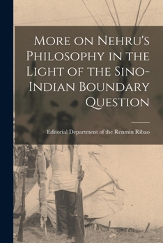 Paperback More on Nehru's Philosophy in the Light of the Sino-Indian Boundary Question Book