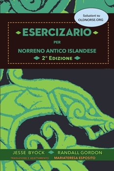 Norreno – Antico Islandese Eserciziario (Norreno Islandese e saghe) (Italian Edition)