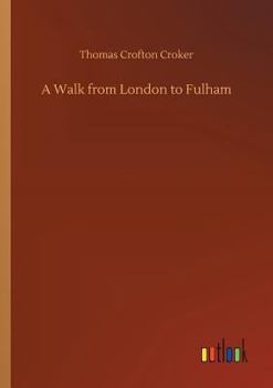Paperback A Walk from London to Fulham Book